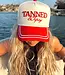 Tanned And Tipsy Trucker Hat