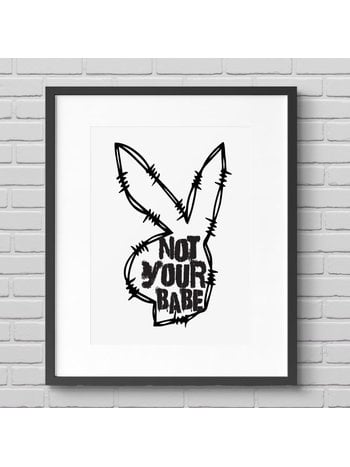 Abstract Not Your Babe Giclée Digital Print