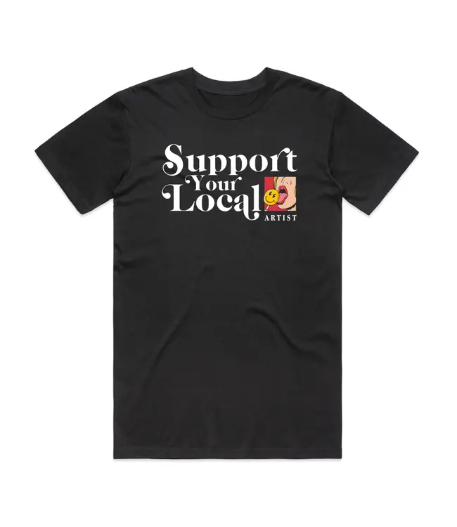 Support Your Local Artist Tee by NoGuff