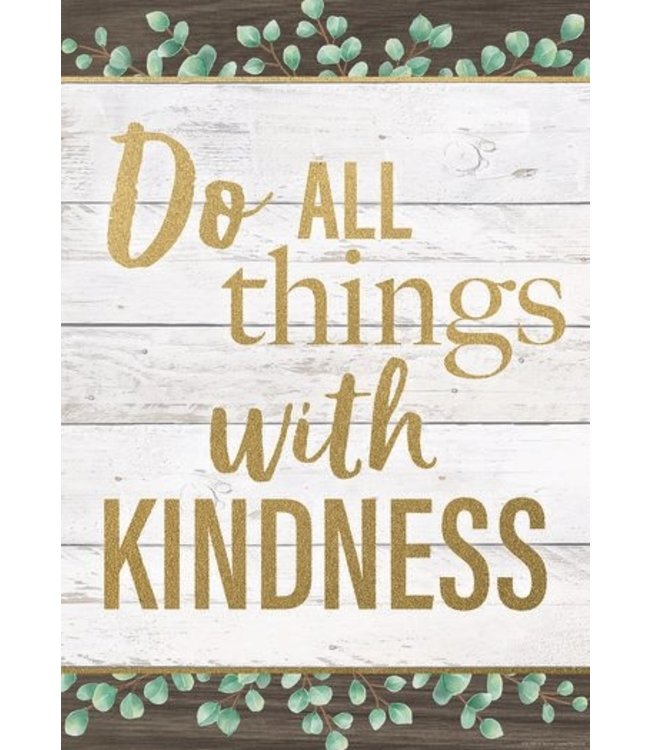 Do All Things With Kindness Positive Poster
