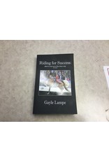 "Riding for Success"  by Gayle Lampe