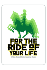Equestrian "For the Ride of Your Life"  seat specific t-shirt