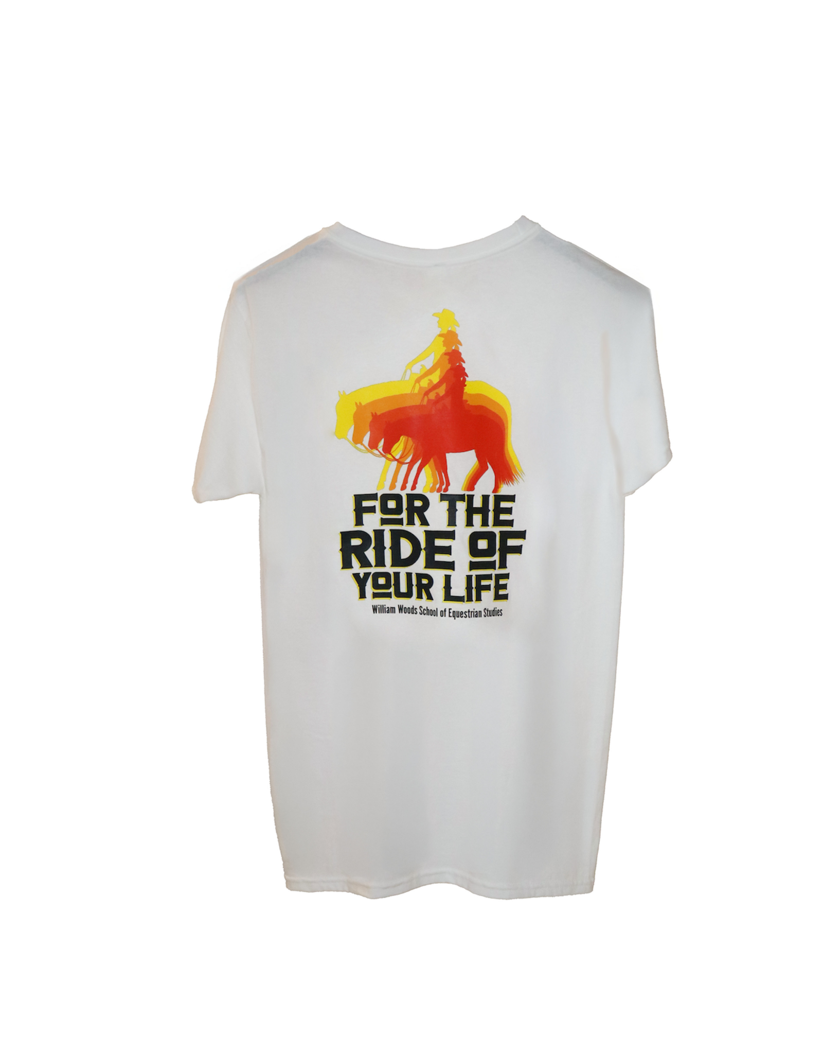Equestrian "For the Ride of Your Life"  seat specific t-shirt