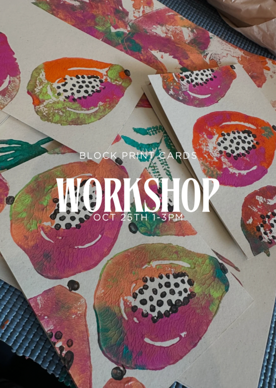 block print cards workshop Oct 25th 1-3PM