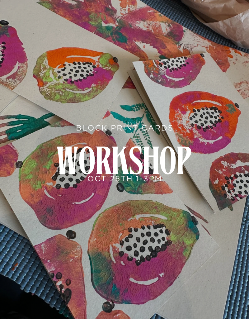 block print cards workshop Oct 25th 1-3PM