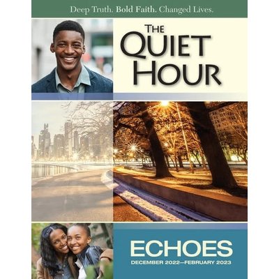 BOOK-ECHOES THE QUIET HOUR WINTER 2022-23 BOOK-ECHOES THE QUIET HOUR WINTER 2022-23