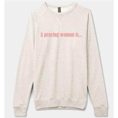 NOW: A PRAYING WOMEN SWEATSHIRT NOW: A PRAYING WOMEN SWEATSHIRT
