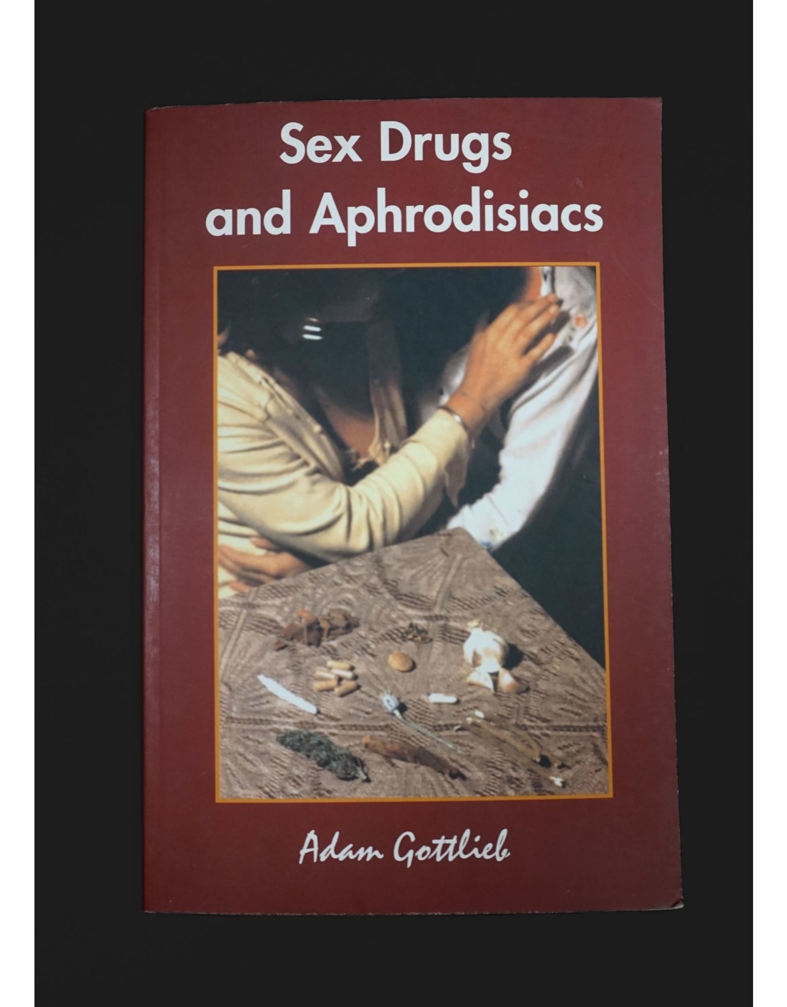 Sex, Drugs and Aphrodisiacs