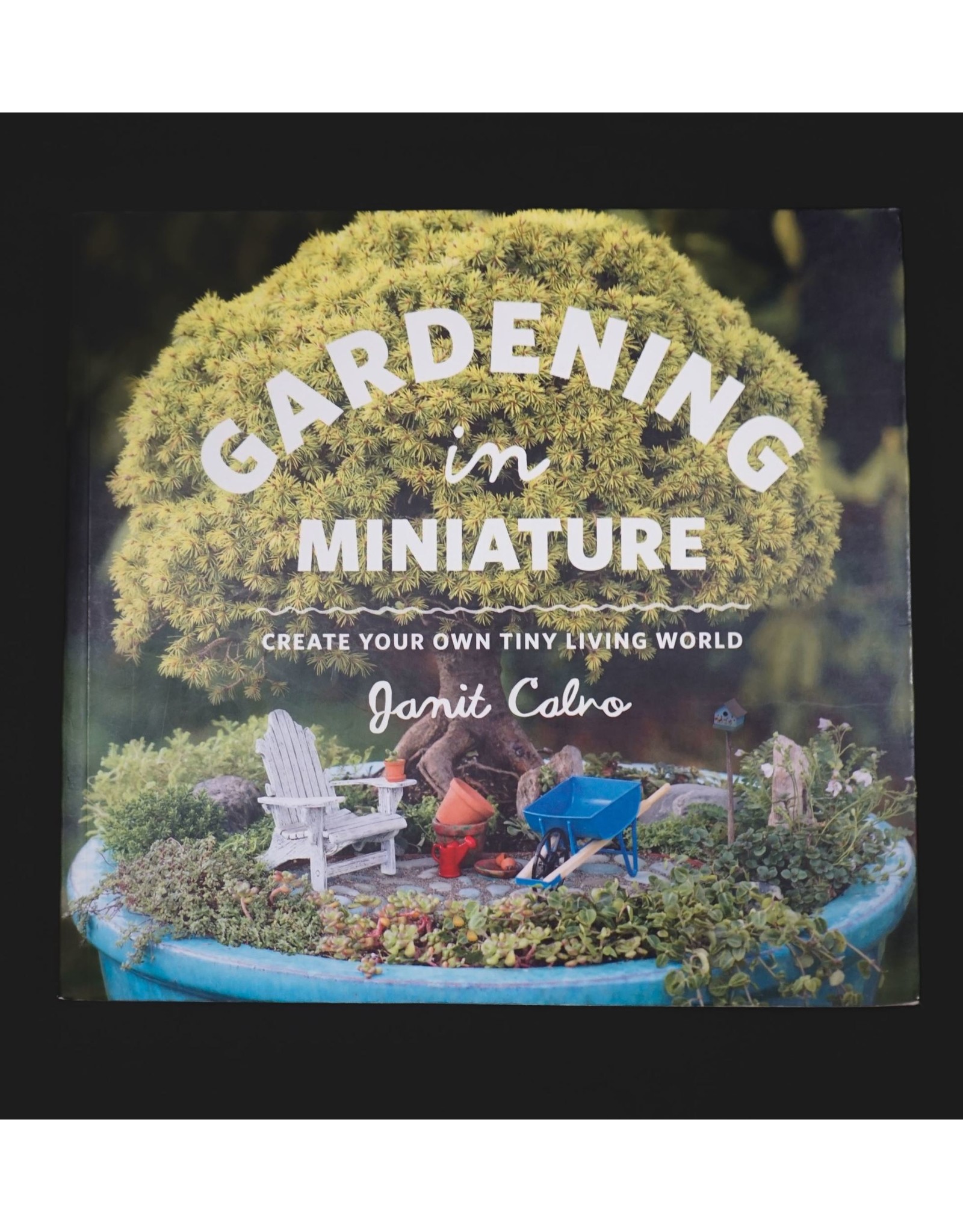 Gardening in Miniature