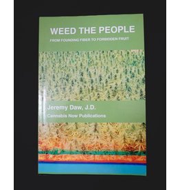 Weed the People: From Founding Fiber to Forbidden Fruit