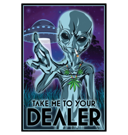 Take Me To Your Dealer Poster 24"x36"