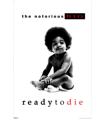 Notorious BIG - Ready to Die Poster 24"x36"