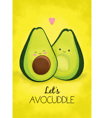 Avocado - Let's Avocuddle Poster 24"x36"