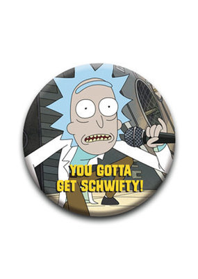 Rick & Morty - Schwifty Button 1.25