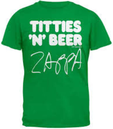 Frank Zappa - Titties and Beer T-Shirt