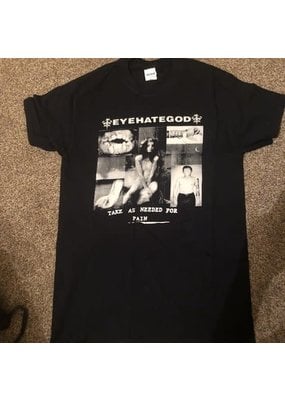 Eyehategod - Take As Needed For Pain T-Shirt