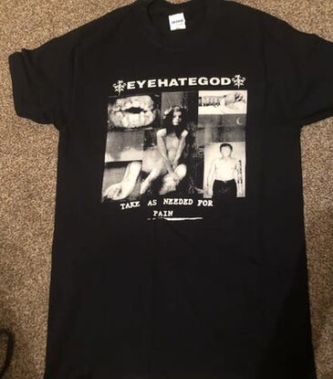 Eyehategod - Take As Needed For Pain T-Shirt