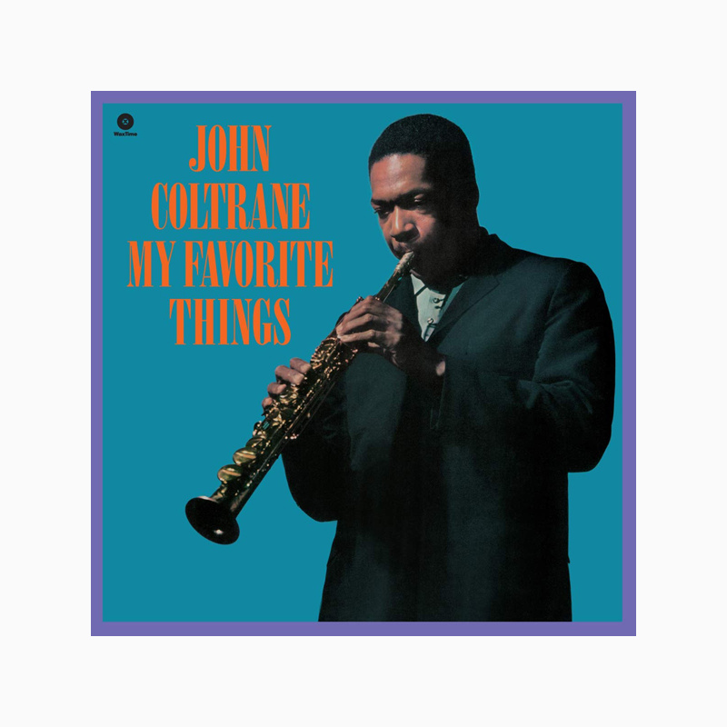 John Coltrane - My Favorite Things