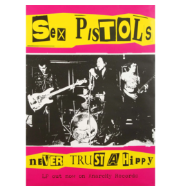 Sex Pistols - Never Trust A Hippy Poster