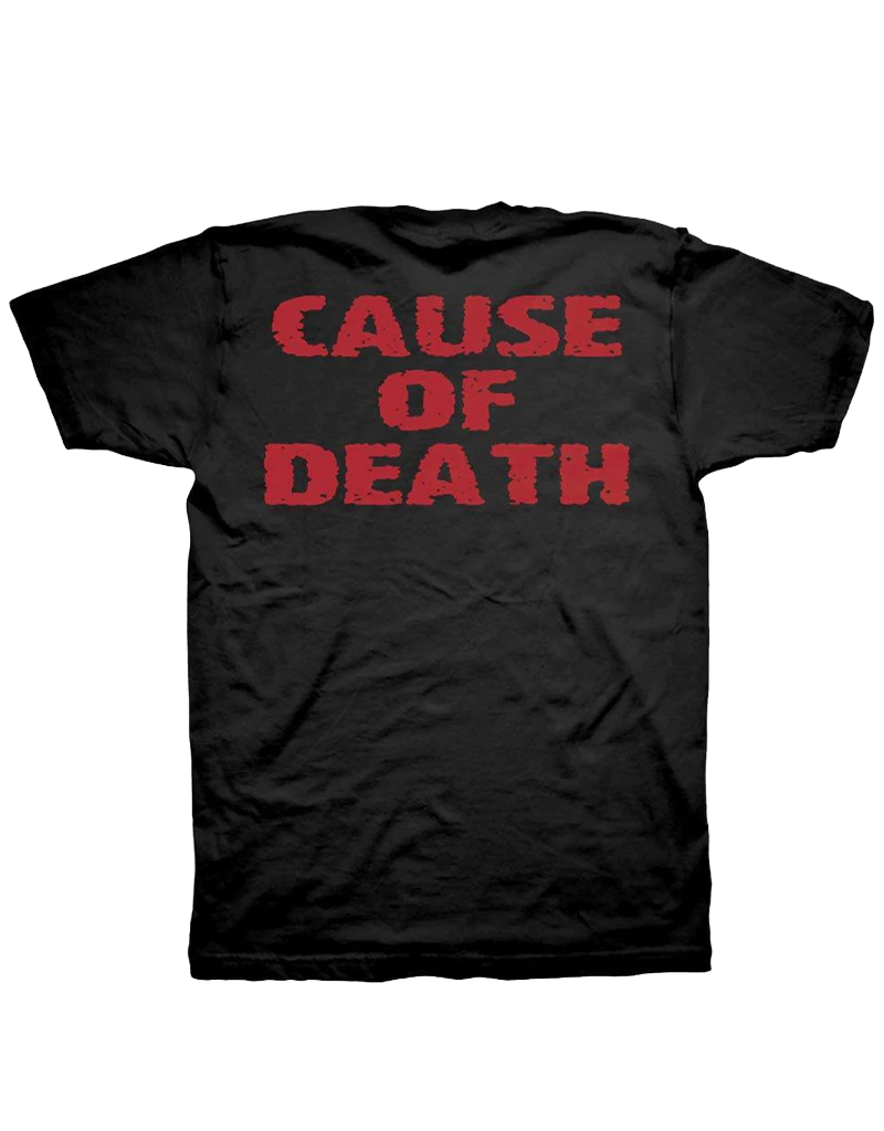 Obituary - Cause of Death T-Shirt
