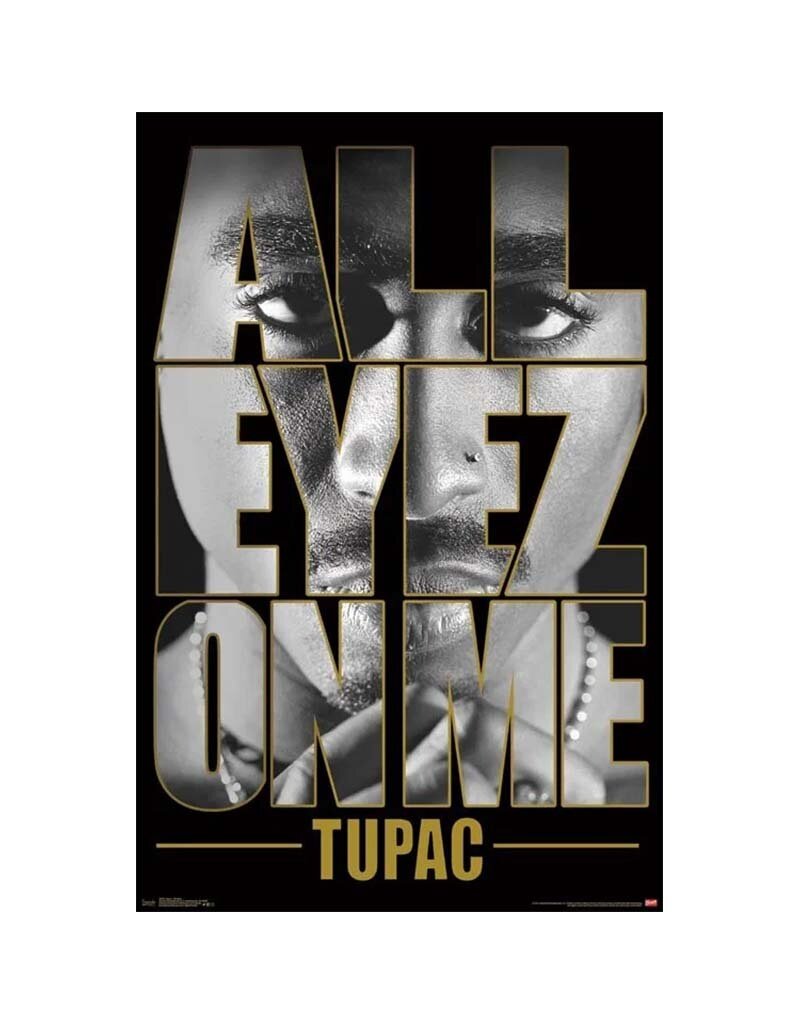 Tupac - All Eyes On Me Poster 24x36"