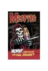 Misfits - Mommy, Can I Kill Tonight Poster 24"x36"