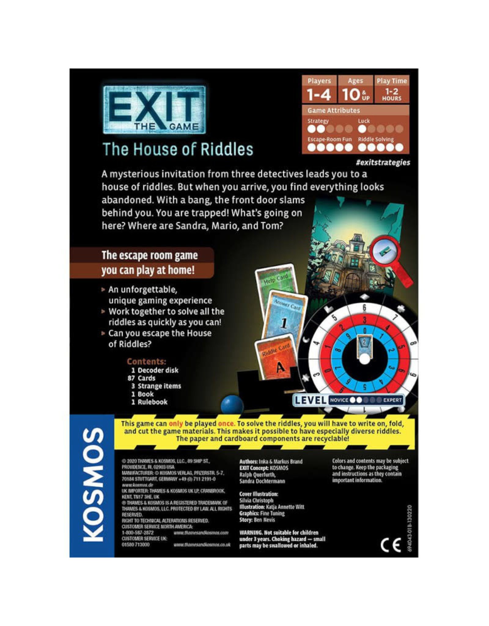 Thames and Kosmos Exit: The House of Riddles