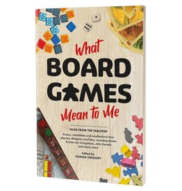 Book: What Board Games Mean to Me