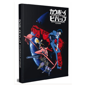 Misc Cowboy Bebop RPG: Core Rulebook