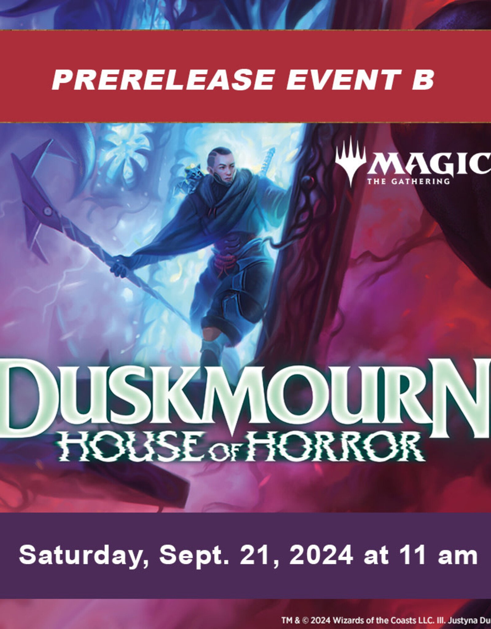 Wizards of the Coast MTG Duskmourn: House of Horror Prerelease EVENT B (SAT, September 21, 2024  at 11:00 am)