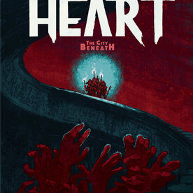 Misc Heart RPG: The City Beneath - Core Rules