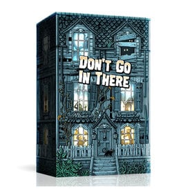 Don't Go In There