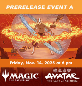 Wizards of the Coast (Sold Out) MTG Avatar Prerelease EVENT A (FRI, Nov. 14, 6:00 pm)