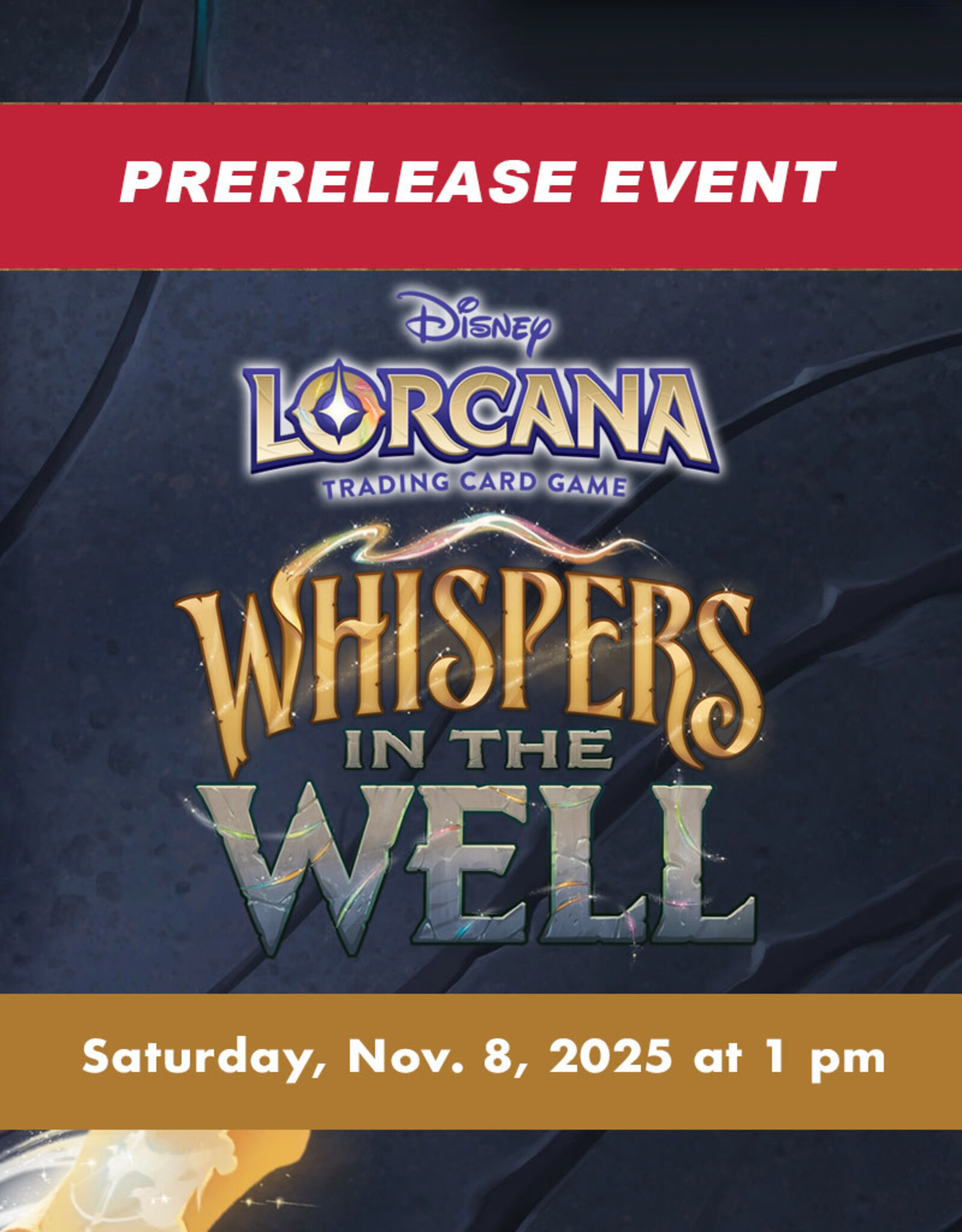 Game Night Games Disney Lorcana: Whispers in the Well Prerelease (SAT, Nov 8, 2025 at 1 pm)