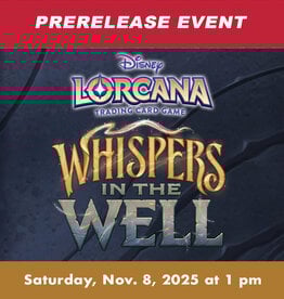 Game Night Games Disney Lorcana: Whispers in the Well Prerelease Event (SAT, Nov 8, 2025 at 1 pm)