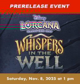 Game Night Games Disney Lorcana: Whispers in the Well Prerelease Event (SAT, Nov 8, 2025 at 1 pm)