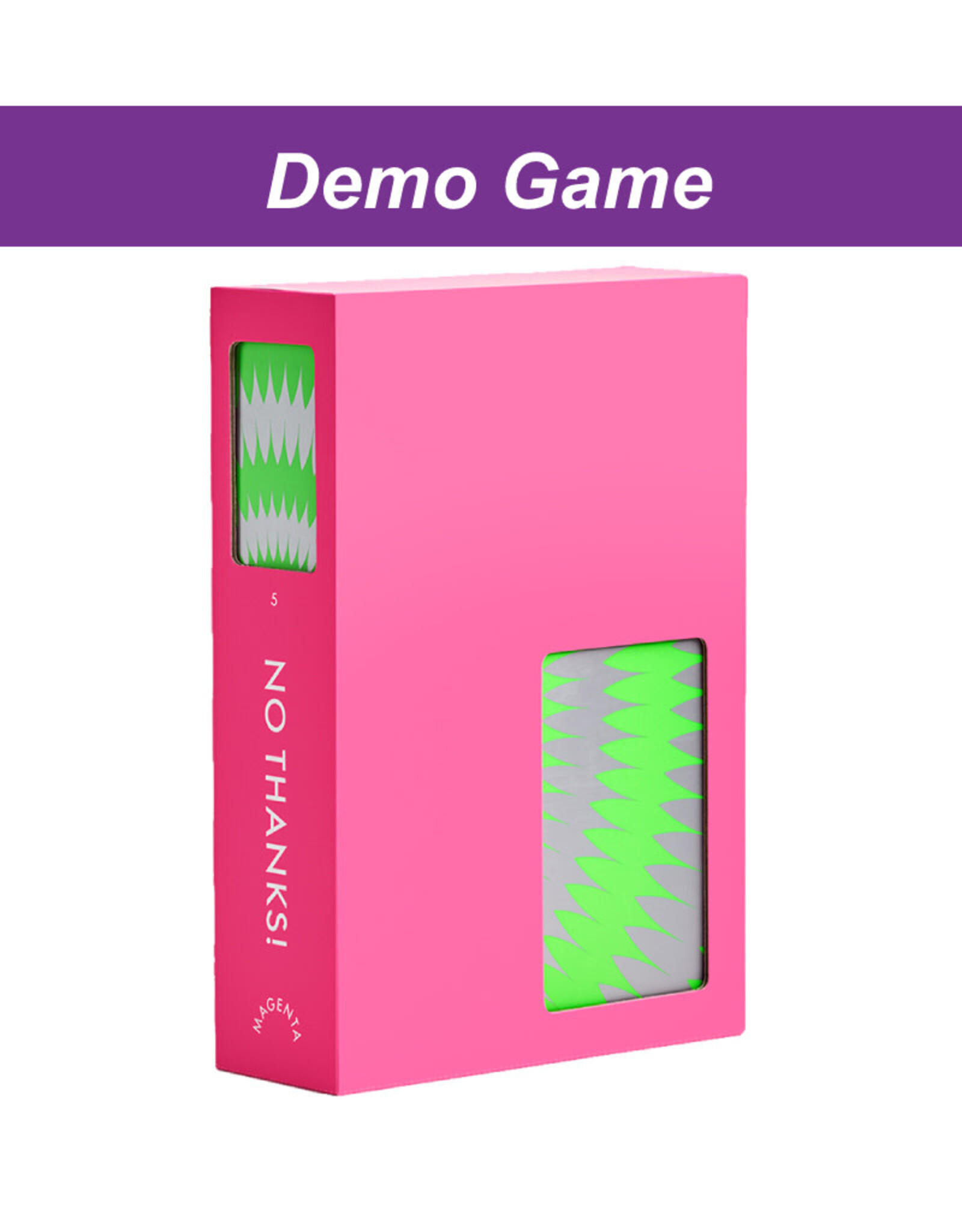 (DEMO) No Thanks. Free to Play In Store!