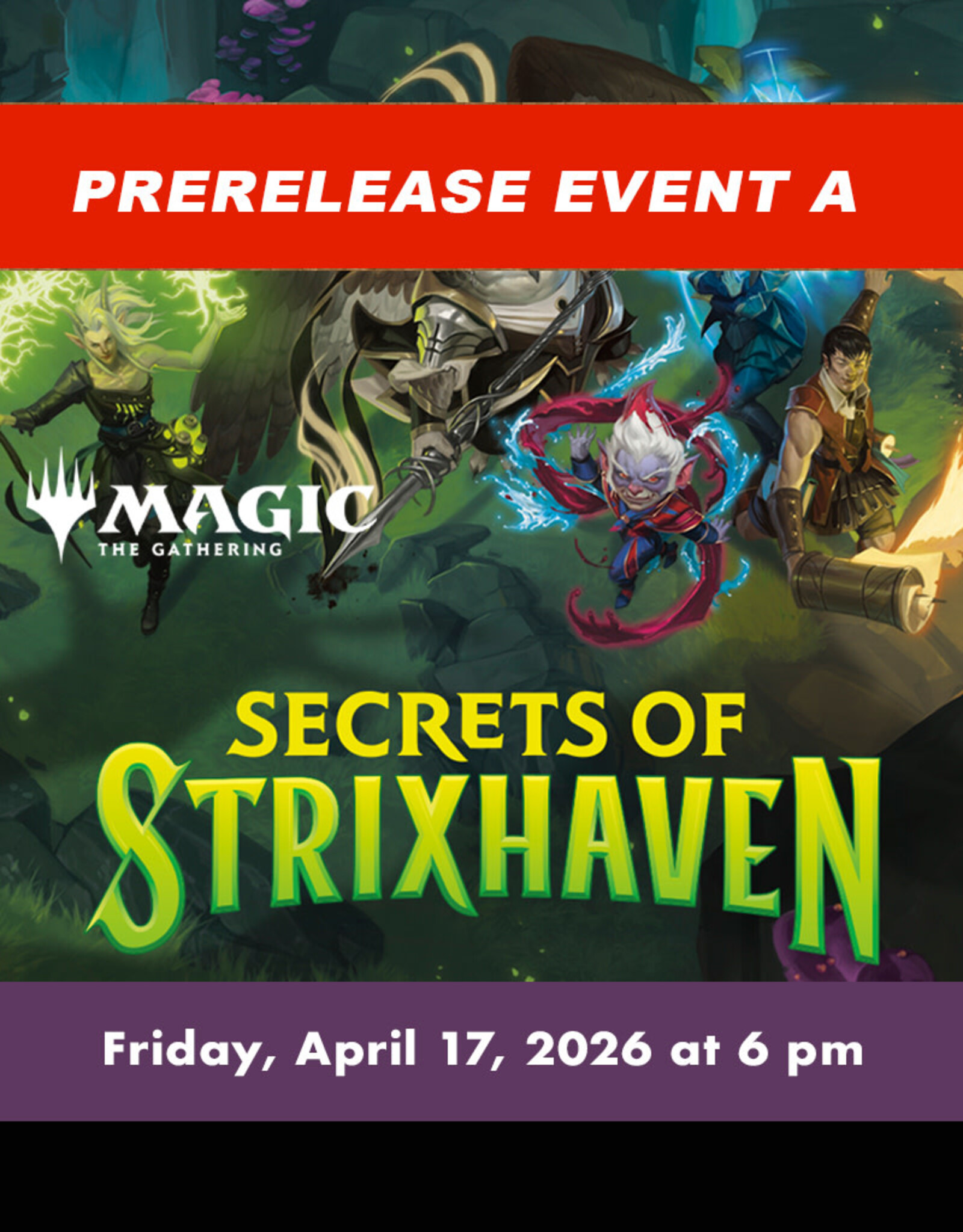 Wizards of the Coast **Sold Out** MTG Secrets of Strixhaven Prerelease EVENT A (FRI, April 17, 2026 at 6:00 pm)