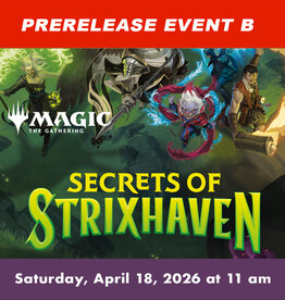 Wizards of the Coast MTG Secrets of Strixhaven Prerelease EVENT B (SAT, April 18, 2026  at 11:00 am)