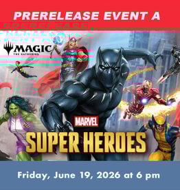 Wizards of the Coast MTG Marvel Super Heroes Prerelease EVENT A (FRI, June 19, 2026 at  6:00 pm)