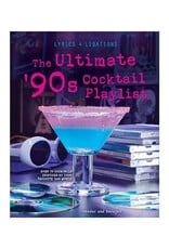 The Ultimate '90s Cocktail Playlist Nostalgia