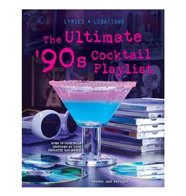 Faire The Ultimate '90s Cocktail Playlist Nostalgia