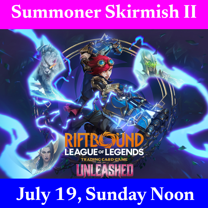 Game Night Games (Event) Riftbound Unleashed Summoner Skirmish - July (July 19th, noon)