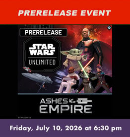 Misc Star Wars Unlimited: Ashes of the Empire Prerelease (July 10, 2026 at 6:30 pm)