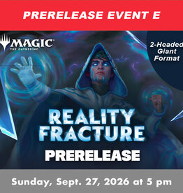 Wizards of the Coast MTG Reality Fracture Prerelease 2HG EVENT E (SUN, SEP 27, 2026, 5:00 pm)
