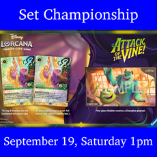 Game Night Games (EVENT) Lorcana: Attack of the Vine! Set Championship (Sat. September 19, 2026 at 1 pm)
