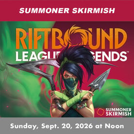 Game Night Games Riftbound Vendetta Summoner Skirmish  (Sunday, September 20, 2026  at Noon)