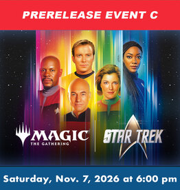 Wizards of the Coast MTG Star Trek Prerelease EVENT C (SAT, Nov. 7, 2026 at  6:00 pm)