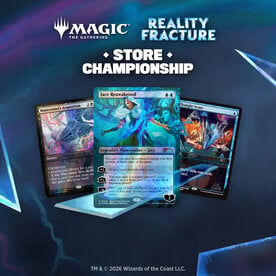 Game Night Games MTG Reality Fracture Store Championship (Oct. 17th at 1pm)