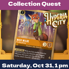 Ravensburger Disney Lorcana Hyperia City Collection Quest Event  (SAT, Oct 31, 2026 at 1 pm)
